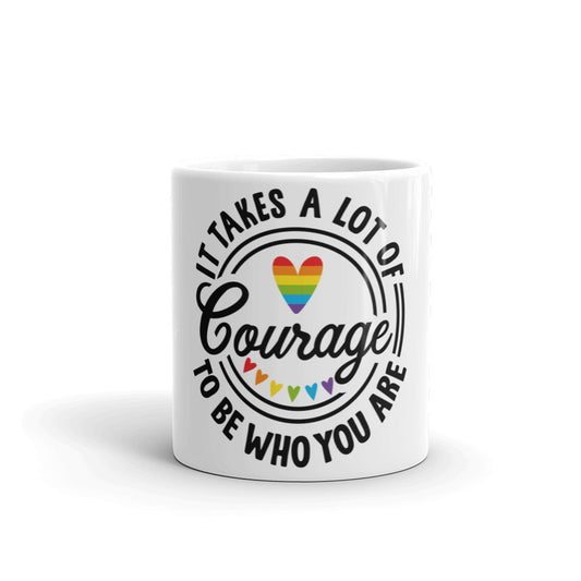 Takes a lot of courage Pride Coffee Mug